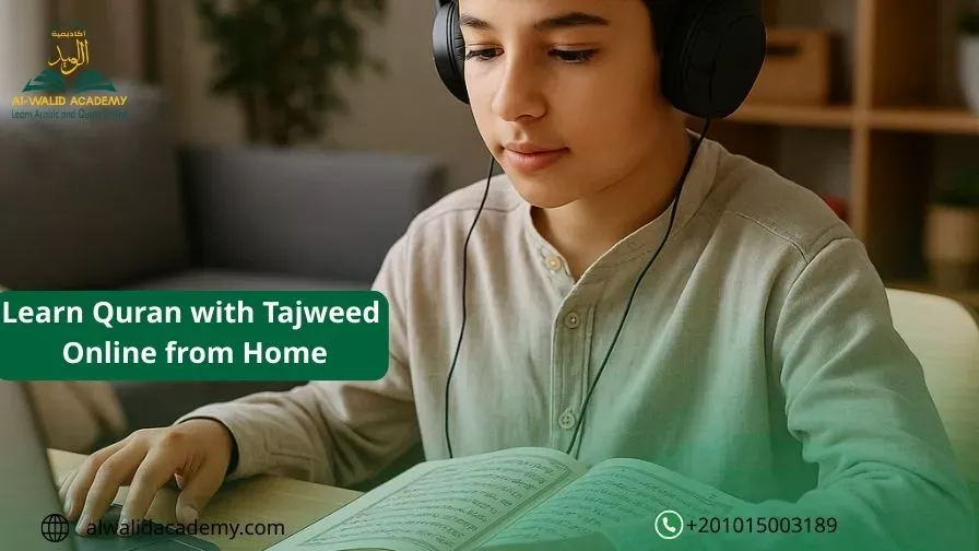 How to Learn Quran with Tajweed at Home