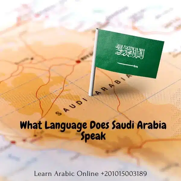 What Language Does Saudi Arabia Speak